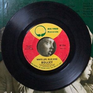 Bullet White Lies, Blue Eyes Vinyl 45 Record '71